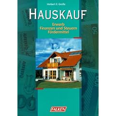 Hauskauf. Erwerb. Finanzen und Steuern. F�rdermittel.