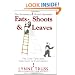 Eats, Shoots & Leaves: The Zero Tolerance Approach to Punctuation