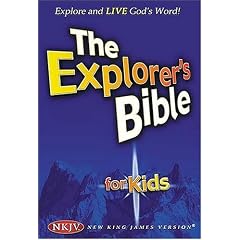 The Explorer's Bible for Kids: Explore and Live God's Word (Nkjv)