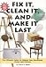 Books : Fix It, Clean It, and Make It Last: The Ultimate Guide to Making Your Household Items Last Forever