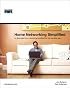 Home Networking Simplified (Networking Technology)