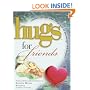 Hugs for Friends: Stories, Sayings, and Scriptures to Encourage and Inspire