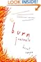 The Burn Journals (Turtleback School & Library Binding Edition)