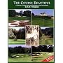 The Course Beautiful : A Collection of Original Articles and Photographs on Golf Course Design