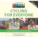 Knack Cycling for Everyone: A Guide to Road, Mountain, and Commuter Biking (Knack: Make It easy)