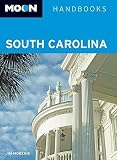 Moon South Carolina   [MOON SOUTH CAROLINA] [Paperback]