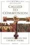 Called to Communion: Understanding the Church Today