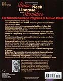 Relax Your Neck, Liberate Your Shoulders: The Ultimate Exercise Program for Tension Relief