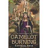 camelot burning a metal  lace novel