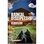Radical Discipleship