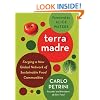 Terra Madre: Forging a New Global Network of Sustainable Food Communities