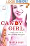 Candy Girl: A Year in the Life of an Unlikely Stripper