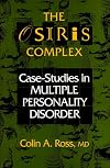 The Osiris Complex: Case-Studies in Multiple Personality Disorder