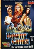 Rowdy Girls (Rated)