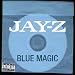 Blue Magic [Explicit]