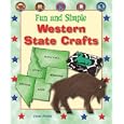 Fun and Simple Western State Crafts: Montana, Wyoming, Idaho, Utah, and Nevada (Fun and Simple State Crafts) by June Ponte