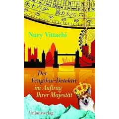 Der Fengshui-Detektiv im Auftrag Ihrer Majest�t