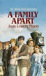 A Family Apart (Orphan Train Adventures)