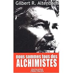 Nous sommes tous des alchimistes