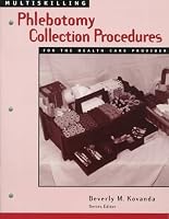 Multiskilling: Phlebotomy Collection  Procedures for the Health Care Provider (Delmar's Multiskilling Series)