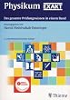 Physikum EXAKT. Das gesamte Pr�fungswissen in einem Band