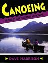 Conoeing: The Complete Guide to Equipment and Technique