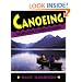 Canoeing: The Complete Guide to Equipment and Technique