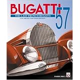 bugatti 57 the last french bugatti 2nd edition