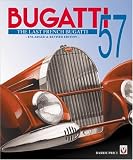 Bugatti 57: The Last French Bugatti