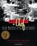 Becoming a Chef: With Recipes and Reflections from America's Leading Chefs