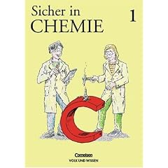 Sicher in Chemie, Bd.1: Arbeitshefte f�r den Hauptschulbildungsgang