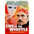 Life is to Whistle