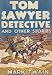 Tom Sawyer Detective