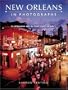New Orleans in Photographs