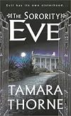 The soroity eve