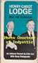 Henry Cabot Lodge: Man and statesman