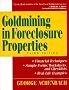 Goldmining in Foreclosure Properties