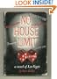 No House Limit