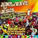 Review Byron Lee  / Jump and Wave for Jesus Vol.1