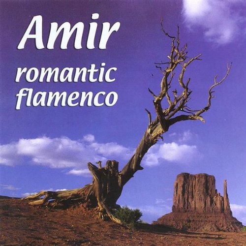 amir - Romantic Flamenco - Zortam Music