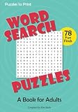 Word Search Puzzles: A Book for Adults