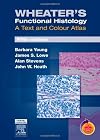 Wheater's Functional Histology
