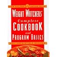 Weight Watchers Complete Cookbook & Program Basics: 500 Irresistible Recipes (Weight Watchers)