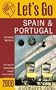 Let's Go 2000: Spain & Portugal Incl Morocco: The World's Bestselling Budget Travel Series (Let's Go. Spain and Portugal. 2000)