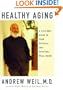 Healthy Aging: A Lifelong Guide to Your Physical and Spiritual Well-Being