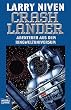 Der Ringwelt-Zyklus: Crashlander: Abenteuer aus dem Ringweltuniversum: BD 5