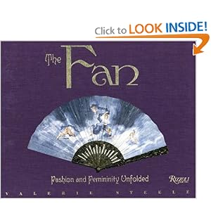 The Fan: Fashion and Femininity Unfolded [Hardcover]