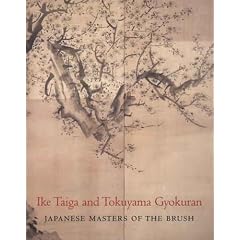 Ike Taiga and Tokuyama Gyokuran: Japanese Masters of the Brush (Philadelphia Museum of Art)