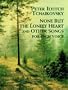 None But the Lonely Heart and Other Songs: For High Voice