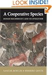 A Cooperative Species: Human Reciproc...